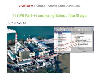 21 CFR Part 11 course syllabus / Ilan Shaya