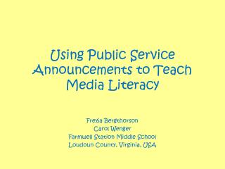 Using Public Service Announcements to Teach Media Literacy