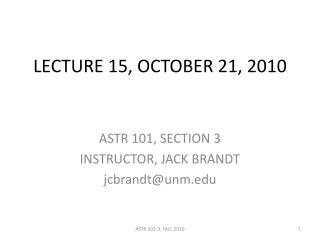 LECTURE 15, OCTOBER 21, 2010