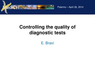 Controlling the quality of diagnostic tests