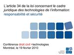 L article 34 de la loi concernant le cadre juridique des technologies de l information: responsabilit et s curit