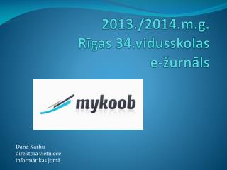 2013./2014.m.g. Rīgas 34.vidusskolas e-žurnāls
