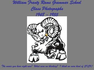 William Frantz Rams Grammar School Class Photographs 1948 - 1955