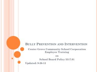 Bully Prevention and Intervention