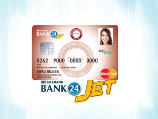 İÇERİK Bank24 JET Platformu Bank24 JET Uygulamaları Bank24 JET İşleyişi