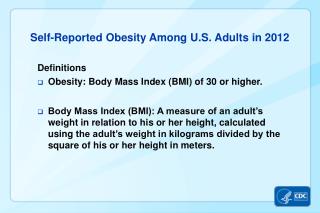 Self-Reported Obesity Among U.S. Adults in 2012