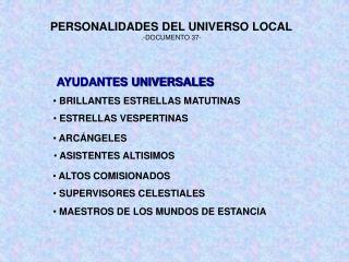 PERSONALIDADES DEL UNIVERSO LOCAL .-DOCUMENTO 37-