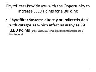 Phytofilters Provide you with the Opportunity to Increase LEED Points for a Building