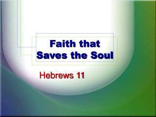 Faith that Saves the Soul