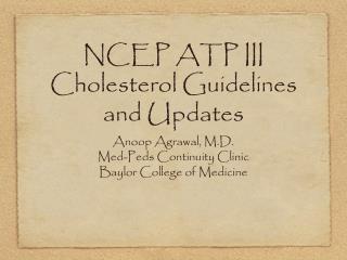 NCEP ATP III Cholesterol Guidelines and Updates