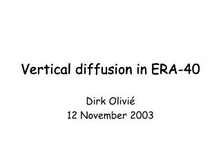 Vertical diffusion in ERA-40