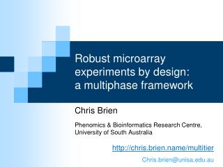 Robust microarray experiments by design: a multiphase framework