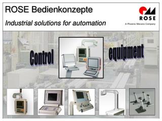 ROSE Bedienkonzepte Industrial solutions for automation