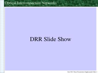 DRR Slide Show