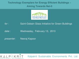 Technology Exemplars for Energy Efficient Buildings – Aiming Towards Net-0