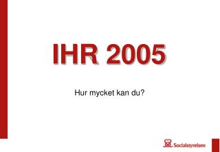 IHR 2005