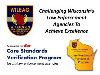 Challenging Wisconsin’s Law Enforcement Agencies To Achieve Excellence