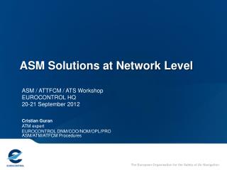 ASM Solutions at Network Level