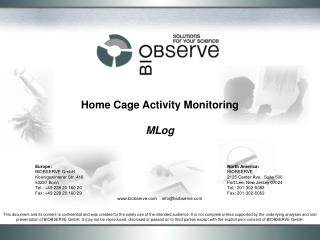 Home Cage Activity Monitoring MLog