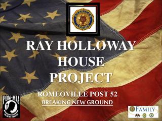 Ray holloway house project