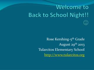 Welcome to Back to School Night!! 