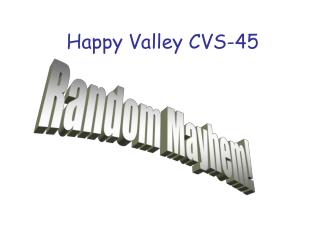 Happy Valley CVS-45