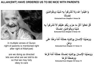 ALLAH(SWT) HAVE ORDERED US TO BE NICE WITH PARENTS