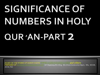 SIGNIFICANCE OF NUMBERS IN HOLY QUR ’ AN-PART 2