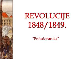 REVOLUCIJE 1848 /1849.