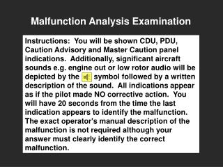 Malfunction Analysis Examination