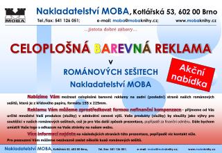 CELOPLOŠNÁ B A R E V N Á REKLAMA v ROMÁNOVÝCH SEŠITECH Nakladatelství MOBA