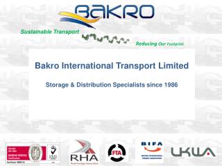 Bakro International Transport Limited Storage &amp; Distribution Specialists since 1986