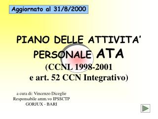 PIANO DELLE ATTIVITA’ PERSONALE ATA (CCNL 1998-2001 e art. 52 CCN Integrativo)
