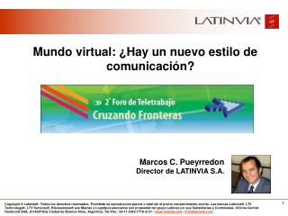 Mundo virtual: ¿Hay un nuevo estilo de comunicación?