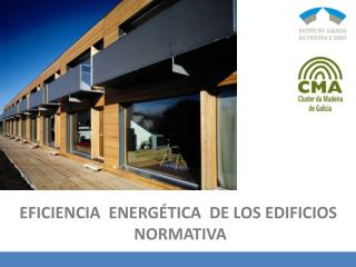 EFICIENCIA ENERGÉTICA DE LOS EDIFICIOS NORMATIVA