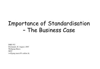 Importance of Standardisation – The Business Case