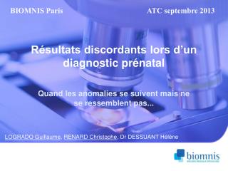 Résultats discordants lors d’un diagnostic prénatal