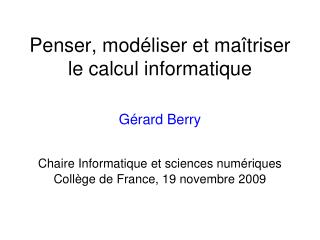 Penser, modéliser et maîtriser le calcul informatique