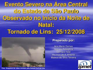 Preparado por: Ana Maria Gomes Geórgia Pellegrina Gerhard Held Mauricio de A. Antonio