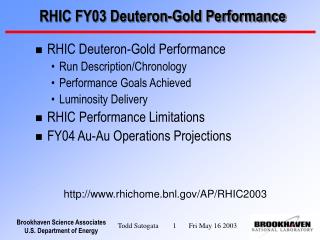 RHIC FY03 Deuteron-Gold Performance