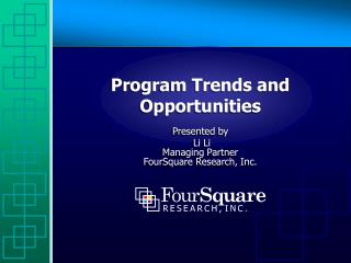 Program Trends and Opportunities