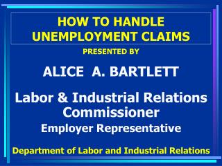 HOW TO HANDLE UNEMPLOYMENT CLAIMS