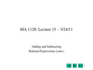 MA 1128: Lecture 15 – 3/24/11
