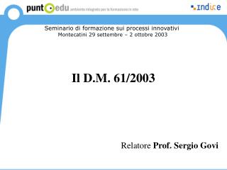 Il D.M. 61/2003