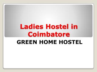 Ladies Hostel in Coimbatore