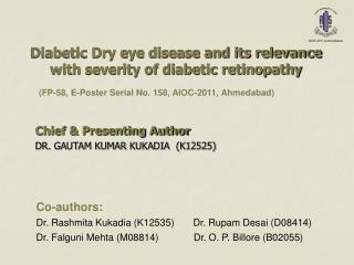 Diabetic Dry eye disease and its relevance with severity of diabetic retinopathy