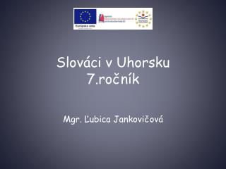 Slováci v Uhorsku 7.ročník