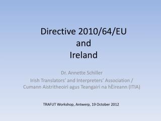 Directive 2010/64/EU and Ireland