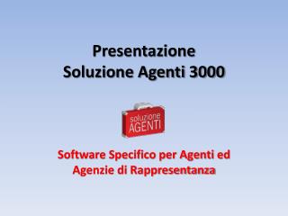 Presentazione Soluzione Agenti 3000