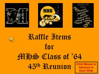 Raffle Items for MHS Class of ’64 45 th Reunion